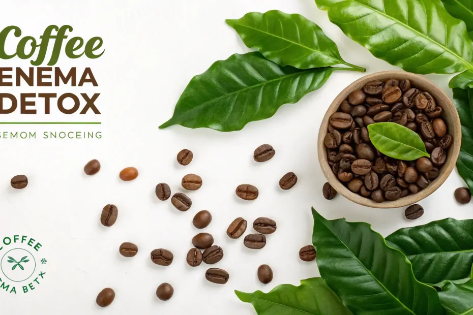 Coffee Enema For Detox 7 Shocking Truths You Should Know Feature Image
